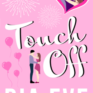 Touch Off - By Dia Eve