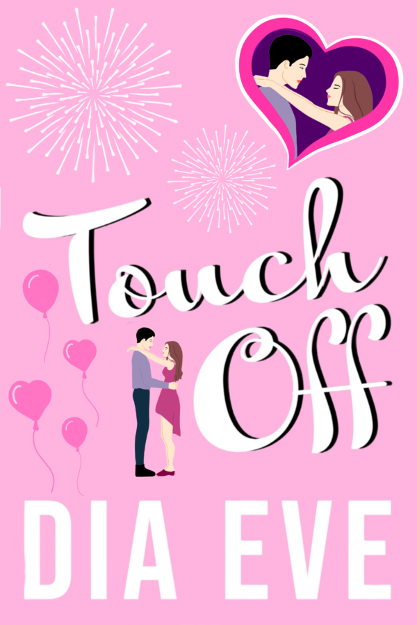 Touch Off - By Dia Eve